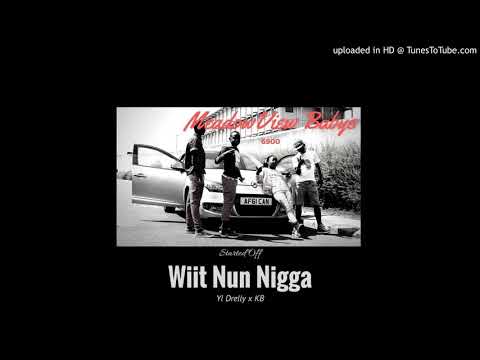 Wiit Nun -YL Drelly x KB