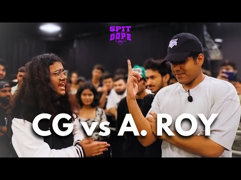 CG vs A. Roy | Rap Battle | Spit Dope : Roots