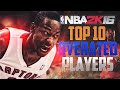 NBA2K Top 10 Most OVERRATED and OVER POWERED Players!