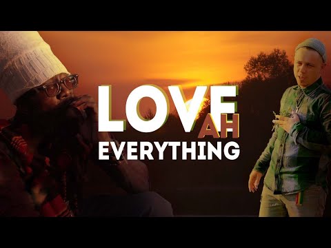 Rastaveli MC ft. Jah Myhrakle - LOVE AH EVERYTHING