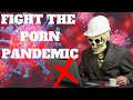 How To NOT Watch Porn During Coronavirus Quarantine