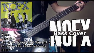 Nofx - The Plan [Bass Cover]