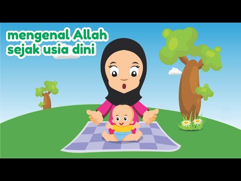 Mengenalkan Allah Pada Anak Usia Dini