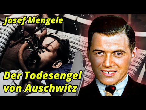 Der GRAUSAMSTE LAGERARZT DER NAZIS Josef Mengele | Der Todesengel von Auschwitz (Dokumentation)