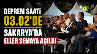  Deprem Saati 03 02'de Sakarya'da Eller Semaya Açıldı