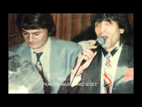 ROKI SUTKA 2011"UZIVO" KAKO SI MAJKO KAKO SI OCE