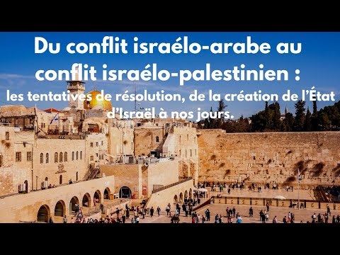 [HGGSP Terminale] From the Israeli-Arab conflict to the Israeli-Palestinian conflict.