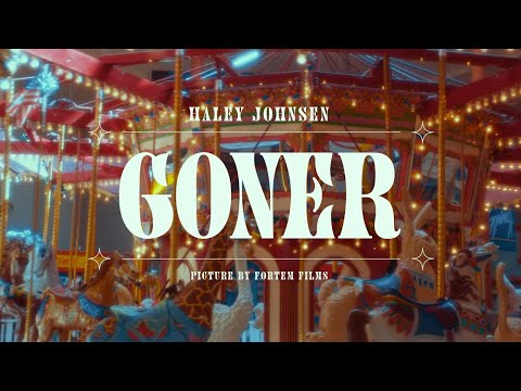 Haley Johnsen - Goner (Official Music Video)