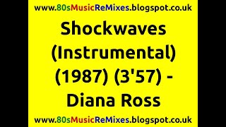 Shockwaves (Instrumental) - Diana Ross | Shep Pettibone | 80s Club Music | 80s Club Mixes | 80s Club