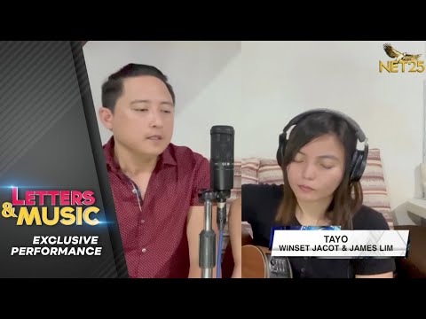 Winset Jacot & James Lim - Tayo (NET25 Letters and Music Online)
