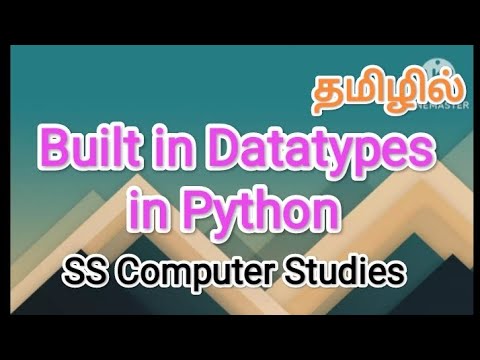 Built In Datatypes Python In Tamil Sscomputerstudies Datatypes Pythonprogramming Videos