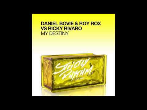 Bovie & Roy Rox vs Ricky Rivaro - My Destiny (East & Young Remix)