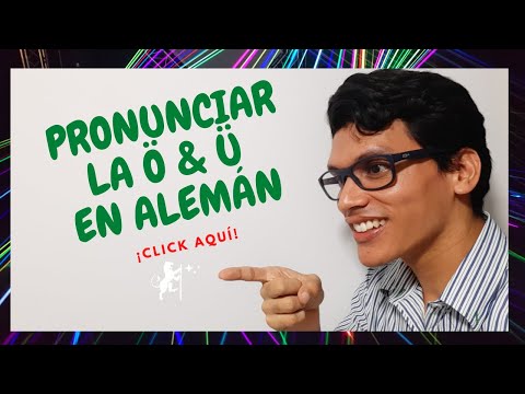 🔴 ¿Cómo pronunciar las UMLAUT en ALEMÁN? | Ä Ö Ü