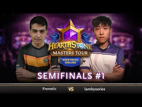 Frenetic vs Lambyseries - Semifinal - Hearthstone Masters Tour Online: Montreal