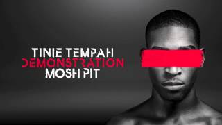 Tinie Tempah - Mosh Pit - Demonstration