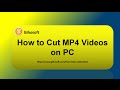Free MP4 Cutter 2018 How To Cut MP4 Videos