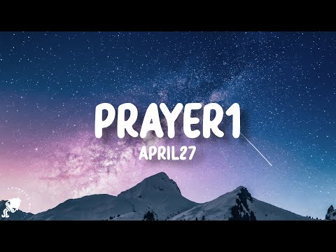 April27 - Prayer1 (Lyrics)