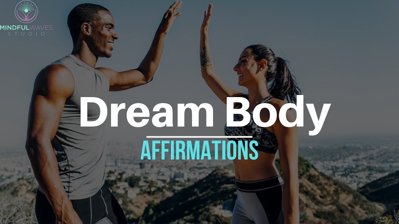 Powerful Ideal Physique Manifestation Technique | Reprogram Your Way To Success With Affirmations