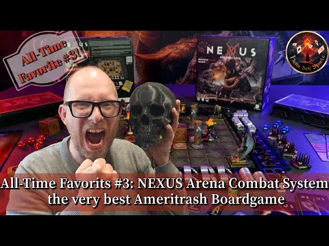 All-Time Favorits #3: NEXUS Arena Combat System - the very best Ameritrash Boardgame ever!