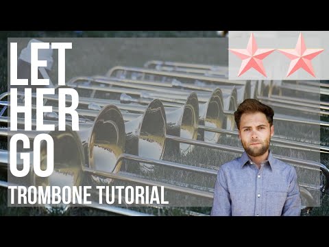 SUPER EASY: How to play Let Her Go by Passenger on Trombone (Tutorial)
