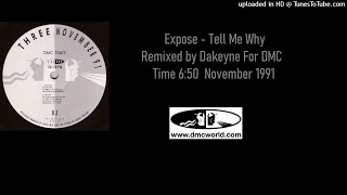 Expose - Tell Me Why (DMC remix by Dakeyne November 1991)