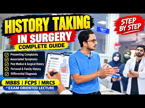 History Taking in wards | Complete Surgical History Explained | MBBS, FCPS & MRCS