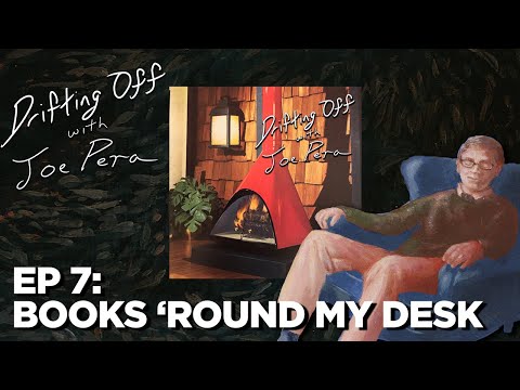 Drifting Off w/ Joe Pera | S1E7 | From Books 'Round My Desk