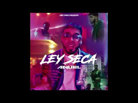 Anuel AA Ley seca (version solo)