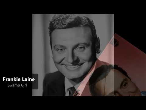 Frankie Laine - Swamp Girl (1950)