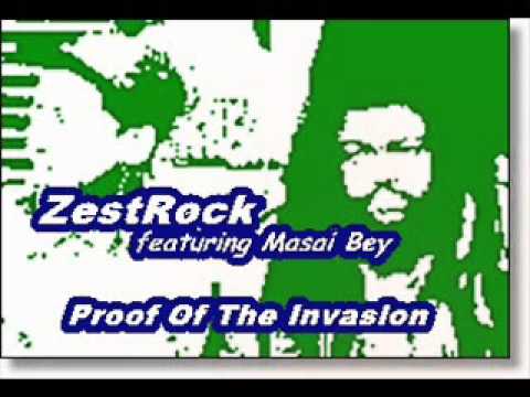 Zest Rock "Proof Of The Invasion" featuring Masai Bey