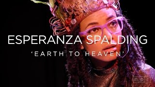 Esperanza Spalding: Earth to Heaven | NPR MUSIC FRONT ROW
