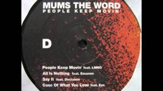 Mums The Word - All Is Nothing (ft. Emanon)