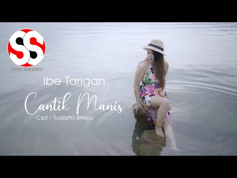 Cantik Manis (Kire - Kire) | Ibe Br Tarigan | Cipt. Sudarto Sitepu (Official Music Video)