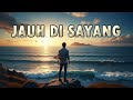 The Mercy S Jauh Di Sayang COVER