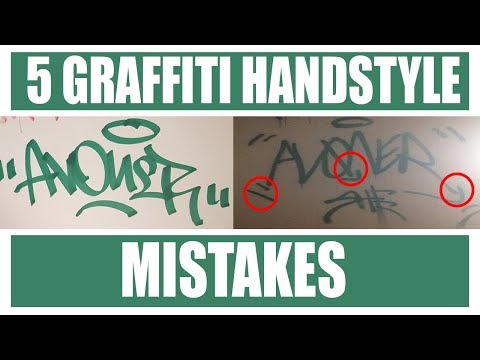 5 Graffiti Handstyle Mistakes