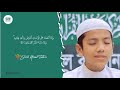 Bacaan Indah Surah Al Isra 78 89 Juara MHQ Saudi Arabia 2022 Sholeh Ahmad Takrim Bangladesh