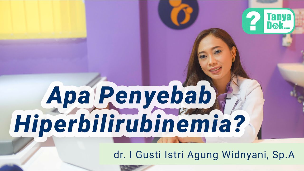 PENYEBAB HIPERBILIRUBIN PADA BAYI