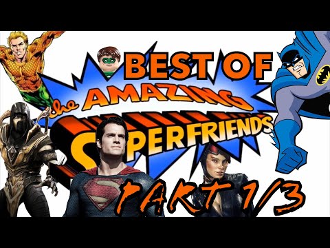 Best Of Best Friends: The Amazing Superfriends (PART 1/3: DC GAMES)