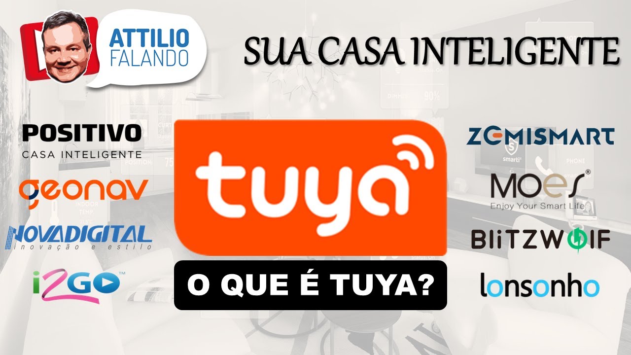 Tuya - Saiba mais sobre esta plataforma de Casa Inteligente e conheça algumas marcas que rodam nela