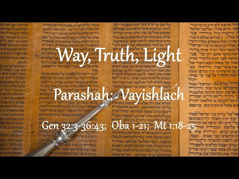 A study of Torah portion Vayishlach (He sent)