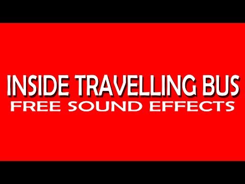 Inside Travelling Bus | Free Sound Effects | Ambiance Sounds | Bus Sound | Free Download