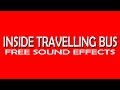 Inside Travelling Bus Free Sound Effects Ambiance Sounds Bus Sound Free Download