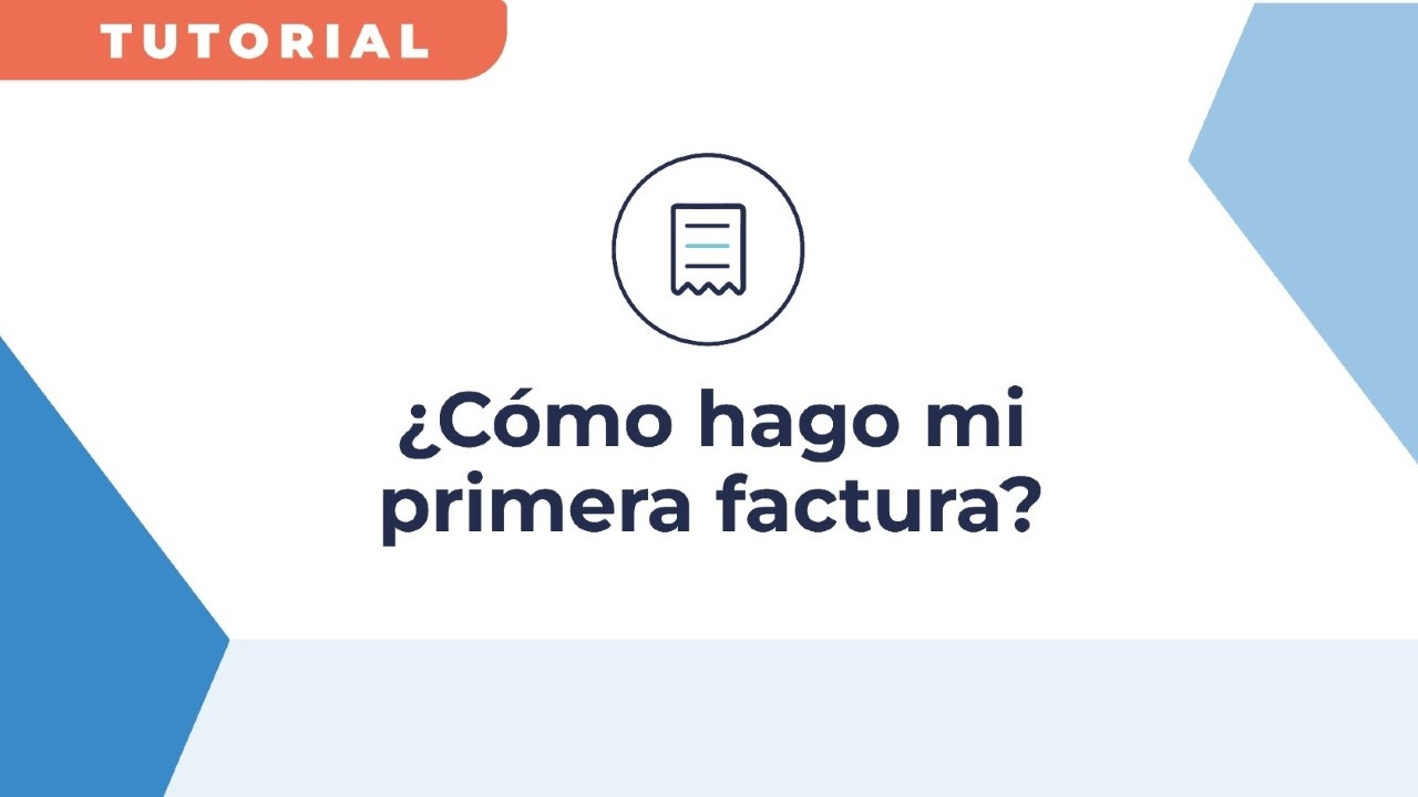 Cómo hacer tu primera factura electrónica | Comprobantes en línea