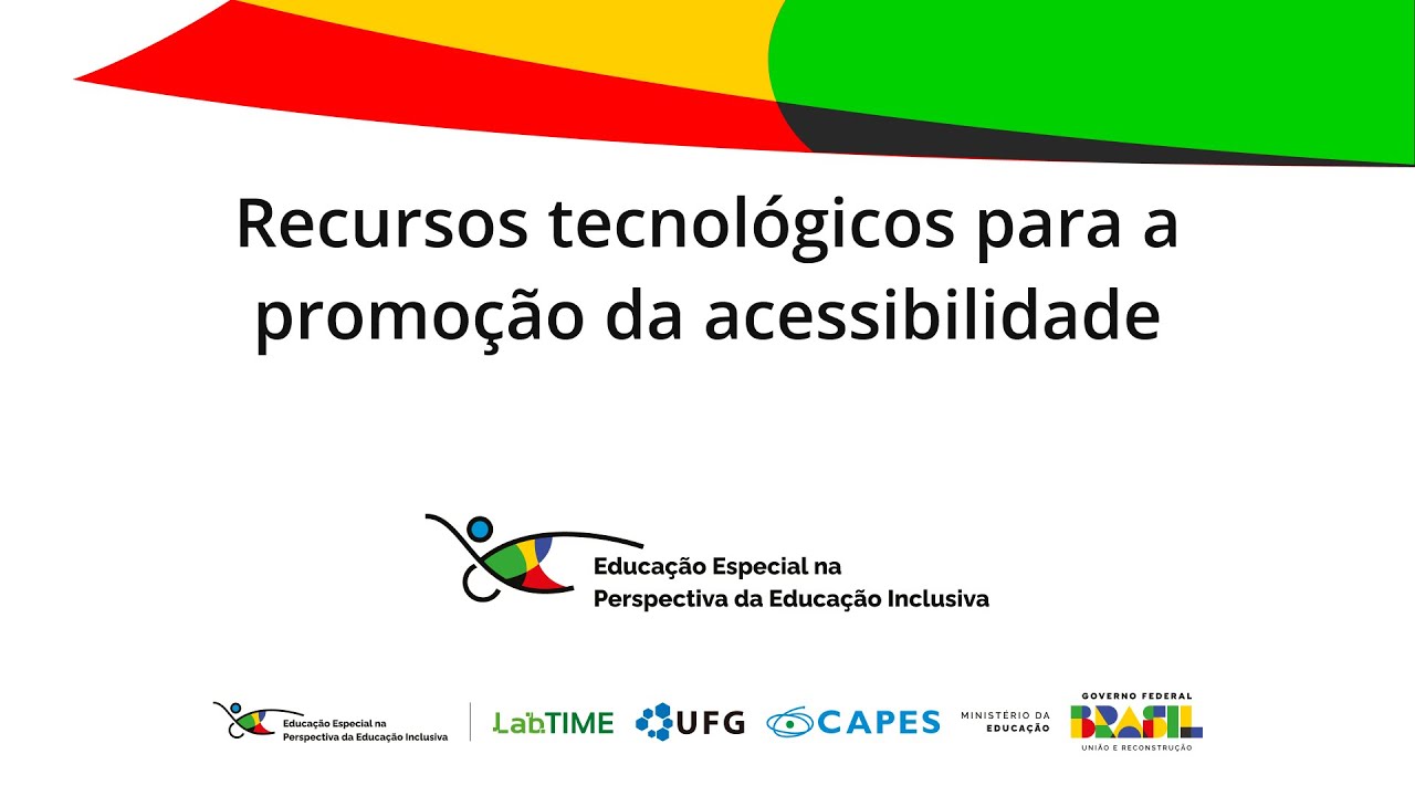 3 - 3: Recursos tecnológicos para a promoção da acessibilidade