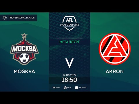 AFL22. Russia. Professional League. Day 9. Moskva - Akron