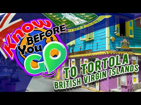 Know Before You Go - Tortola British Virgin Islands