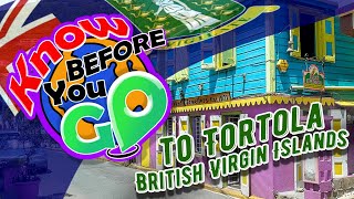 Know Before You Go - Tortola British Virgin Islands