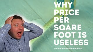 Why Price Per Square Foot is USELESS