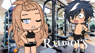 Rumors ¥GLMV¥ |Gacha Life|