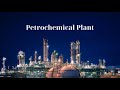 Inside The Petrochemical Plant Layout Processes And Key Equipment Explained
